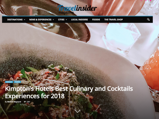 Travel Insider Magazine: Kimpton’s Hotels Best Culinary and Cocktails Experiences for 2018